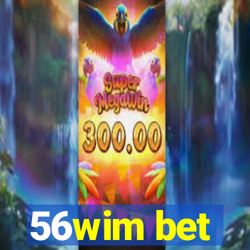 56wim bet